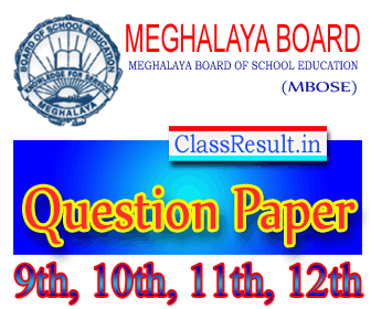 mbose Question Paper 2022 class SSLC, 10th, HSSLC, 12th Class, IX, X, XI, XII